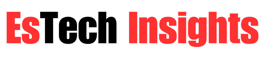 EsTech Insights